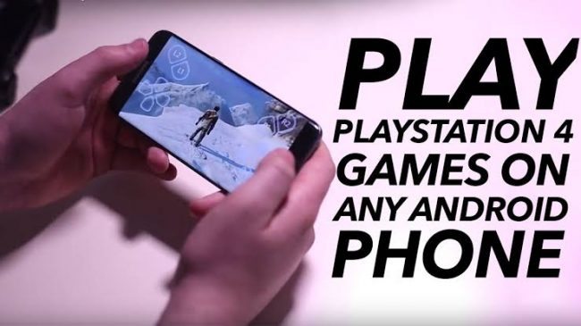 How To Play PS4 Games On Android Mobiles - Pesgames