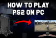 How To Play PS2 Games On PC