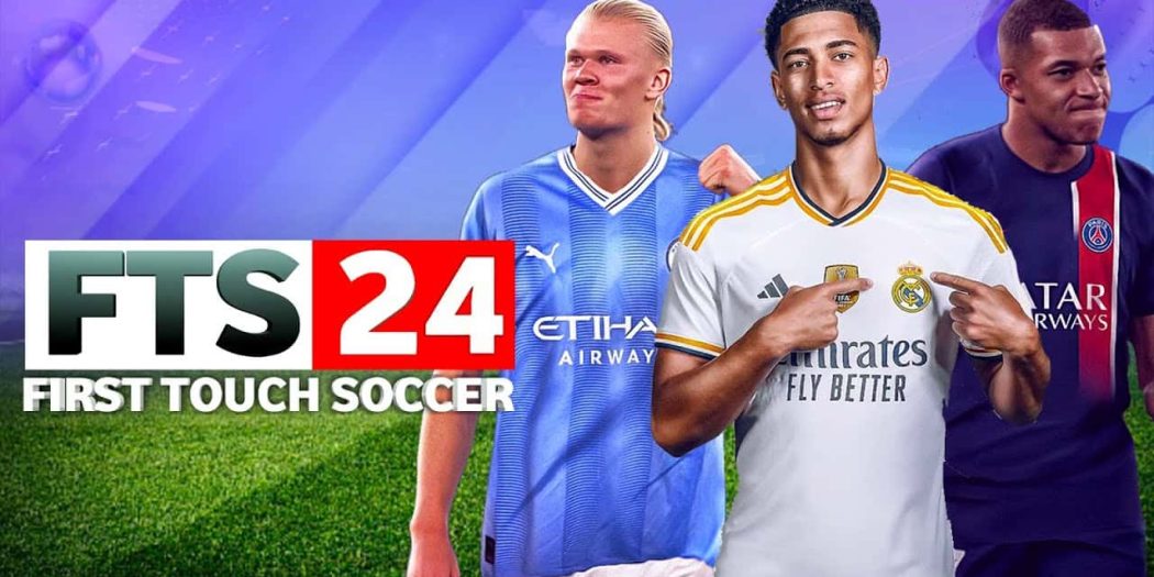 First Touch Soccer 2024 FTS 24 APK OBB Data Download