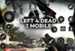 Left 4 Dead 2 Mobile Android Game