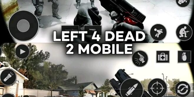 Left 4 Dead 2 Mobile Android Game